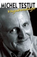 Vagabondage - Michel Testut