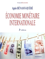 Economie monétaire internationale - Agnès Bénassy-Quéré