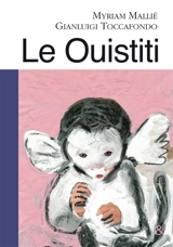 Le ouistiti - Myriam Mallié