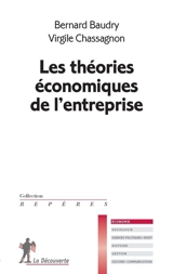 Les théories économiques de l'entreprise - Bernard Baudry