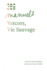 Vercors, vie sauvage - Sarah Petitbon