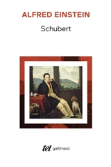 Schubert : portrait d'un musicien - Alfred Einstein