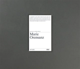 Marie Orensanz : entretien avec Hélène Meisel - Marie Orensanz