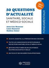 50 questions d'actualité sanitaire, sociale et médico-sociale : 2023-2024 - Anne-Lise Brasseur