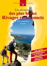 A la découverte des plus beaux rivages et sommets de Corse - Alain Gauthier