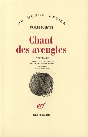 Chant des aveugles - Carlos Fuentes