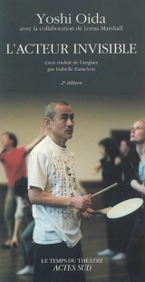 L'acteur invisible - Yoshi Oida