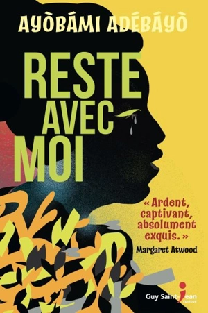 Reste avec moi - Ayobami Adebayo