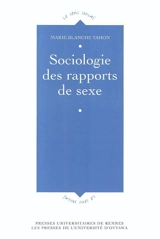 Sociologie des rapports de sexe - Marie-Blanche Tahon
