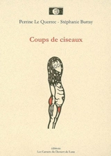Coups de ciseaux - Perrine Le Querrec