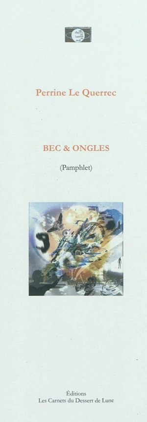 Bec & ongles : pamphlet - Perrine Le Querrec