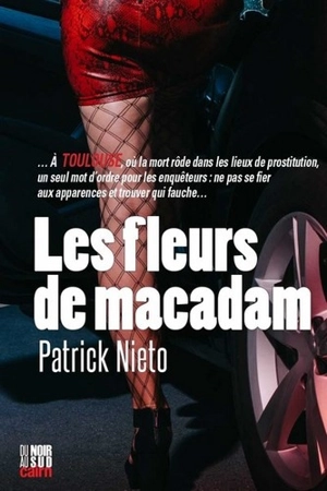 Les fleurs de macadam - Patrick Nieto