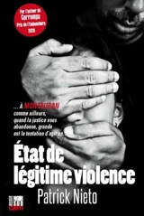 Etat de légitime violence - Patrick Nieto