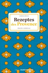 Die besten Rezepte des Provence - Christian Etienne