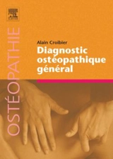 Diagnostic ostéopathique général - Alain Croibier