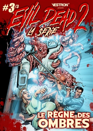 Evil dead 2, la série. Vol. 3. Le règne des ombres - Frank Hannah