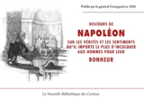 Discours de NAPOLEON sur les vérités et les sentiments qu'il importe le plus d'inculquer aux hommes - Napoléon Bonaparte