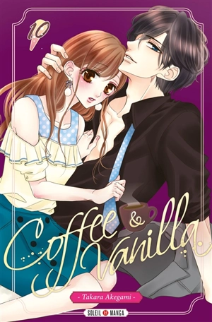 Coffee & vanilla. Vol. 10 - Takara Akegami