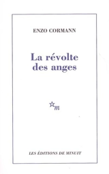 La révolte des anges - Enzo Cormann