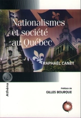 Nationalismes et société au Québec - Raphaël Canet