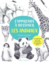 J'apprends à dessiner les animaux - Peter C. Gray