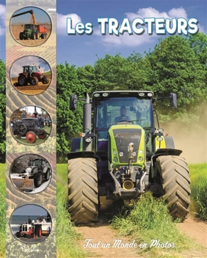 Les tracteurs - Christine Baillet
