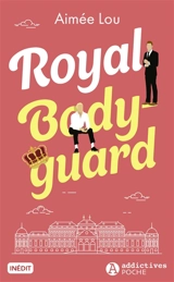 Royal bodyguard - Aimée Lou