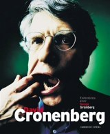 David Cronenberg : entretiens avec Serge Grünberg - David Cronenberg