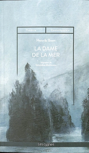 La dame de la mer - Henrik Ibsen