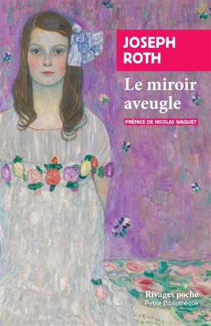 Le miroir aveugle - Joseph Roth