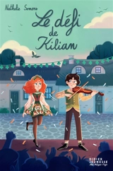Le défi de Kilian - Nathalie Somers
