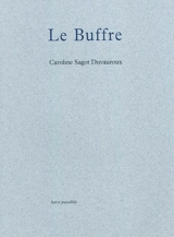 Le Buffre - Caroline Sagot Duvauroux