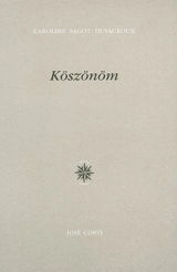 Köszönöm - Caroline Sagot Duvauroux