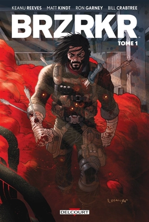 Brzrkr. Vol. 1 - Keanu Reeves