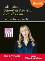 Quand tu écouteras cette chanson - Lola Lafon