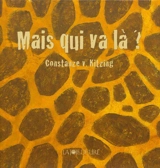 Mais qui va là ? - Constanze von Kitzing