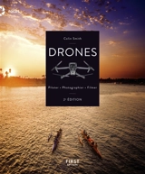 Drones : piloter, photographier, filmer - Colin Smith