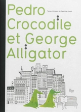 Pedro Crocodile et Georges Alligator - Delphine Perret