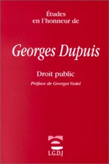 Etudes en l'honneur de Georges Dupuis : droit public