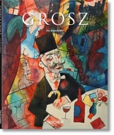 George Grosz, 1893-1959 - Ivo Kranzfelder