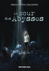 La cour des abysses - Alex Nikolavitch Racunica