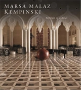 Marsa Malaz Kempinsky : Portrait of a Hotel - Eugenio Alberti Schatz