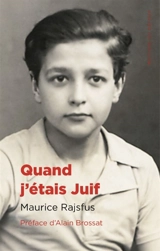 Quand j'étais juif - Maurice Rajsfus