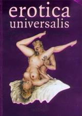 Erotica universalis. Vol. 1 - Gilles Néret