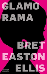 Glamorama - Bret Easton Ellis