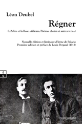 Régner (l'arbre et la rose, ailleurs, poèmes choisis et autres vers...) - Léon Deubel