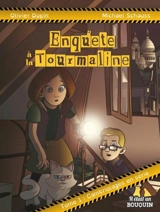 Enquête à la Tourmaline. Vol. 1. Cambriolages en série - Olivier Dupin