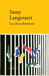 Les deux dormeurs - Samy Langeraert