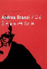 Andrea Branzi : entretiens avec Catherine Geel - Andrea Branzi