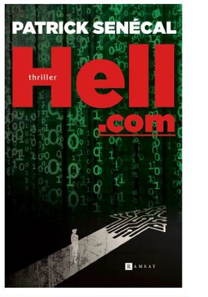 Hell.com : thriller - Patrick Senécal